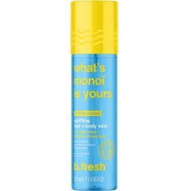 Bild på B.fresh What'S Monoi Is Yours - Uplifting Hair + Body Mist 221 ml