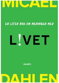 Bild på En liten bok om meningen med livet