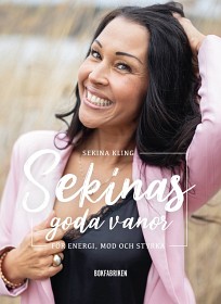 Bild på Sekinas goda vanor för energi, mod och styrka