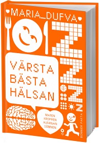 Bild på Värsta bästa hälsan